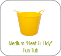 Medium 'Neat and Tidy' Fun Tub